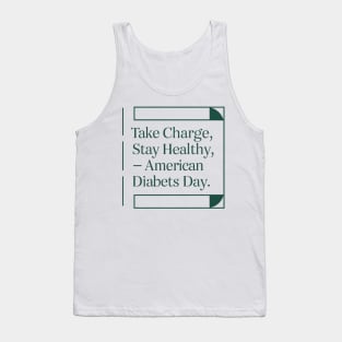 take charge and stay healthy Tank Top